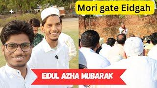 Eidul Azha mubark| Eid Vlog Mori gate Delhi #morigate#eidmubarak