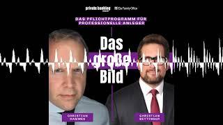 Portfoliomanager Christian Bettinger – Anleihen-Comeback und die Nische Nachrang - Das große Bild