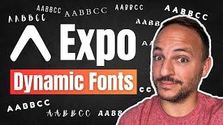 NEW Expo Dynamic Fonts | expo-dynamic-fonts npm package review | React Native