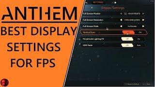 Best FPS Settings in Anthem