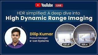 Webinar - HDR simplified: A deep dive into High Dynamic Range Imaging | e-con Systems