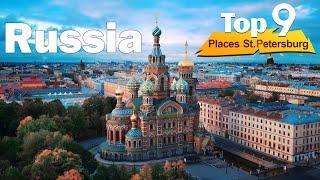 Top 9 Places To Visit In russia St Petersburg 4K Travel Guide