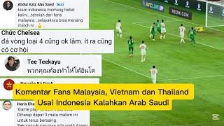 Komentar Fans Malaysia, Vietnam dan Thailand Usai Timnas Indonesia Kalahkan Arab Saudi