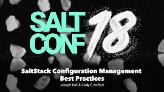 SaltStack Configuration Management Best Practices