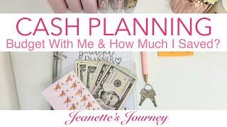 BUDGET WITH ME | WEEKLY CASH PLANNING | CASH ENVELOPE SYSTEM | HOW MUCH DID I SAVE