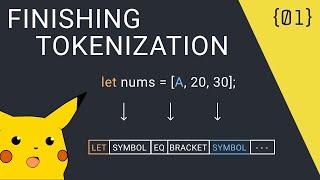 Finishing The Lexer | Writing a Custom Language Parser in Golang