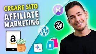 Come GUADAGNARE CREANDO un SITO DI AFFILIAZIONE (programma affiliazione Amazon)