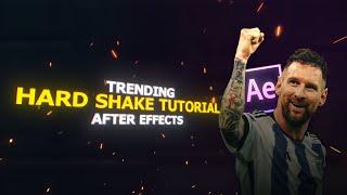 Hard Shake Tutorial | Football Edits | After Effects