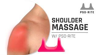 How To Use The Pso Rite On Your Shoulder | Massage Tool | PSO-RITE I