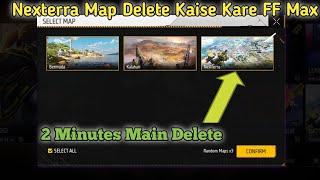 Nexterra Map Delete Kaise Kare Cs Rank | how to delete nexterra map in free fire max | delete map