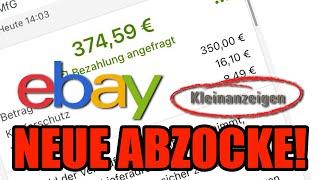 ABZOCKE MIT KÄUFERSCHUTZ?!  Neue Masche bei eBay Kleinanzeigen 