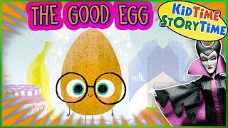 The Good Egg Read Aloud for Kids a story about being GOOD to yourself!