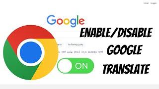 Enable or Disable Google Translate in Google Chrome