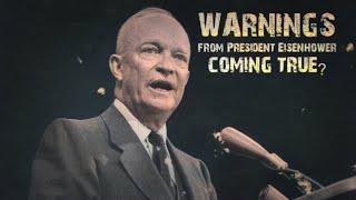 WARNINGS from Dwight D. Eisenhower - Forgotten History