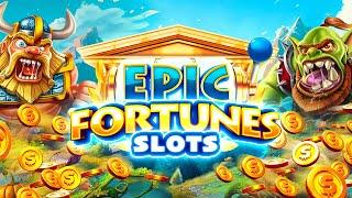 Epic Fortunes Slots Casino