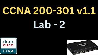 Free CCNA 200-301 v1.1 Lab 2 - Basic Cisco Router Confiuration