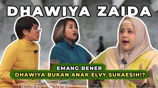 EMANG BENER DHAWIYA BUKAN ANAK ELVY SUKAESIH!? | WaOde Sisters Eps 57 Part 1