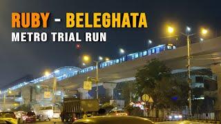 RUBY - BELEGHATA Metro First Trial Run | Kolkata Metro Orange Line