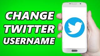 How to Change Twitter Username (2020)