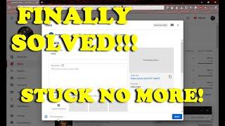 FINALLY SOLVED!! How to upload your videos without getting stuck on 0% or 95% processing