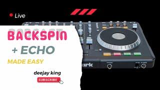 Backspin + Echo effect made easy in virtual dj