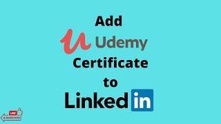 How to add Udemy Certificate to LinkedIn