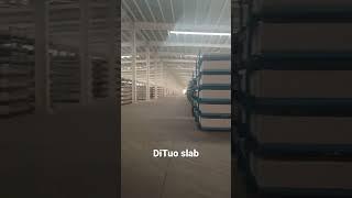 DiTuo porcelain slab factory warehouse, sintered stone exported to various countries