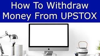 How to Withdraw Money from Upstox Online | Upstox Money Withdrawal