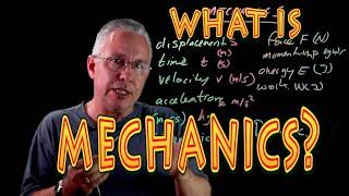 What is mechanics?