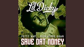 $ave Dat Money (feat. Fetty Wap & Rich Homie Quan)