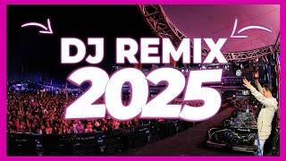 DJ REMIX SONG 2025 - Mashups & Remixes of Popular Songs 2025 | DJ Remix Club Music Party Mix 2024 