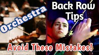 Playing in the Back of the Orchestra: Tips and Mistakes to Avoid