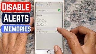 How to Turn Off Memories Alerts on iPhone Photos