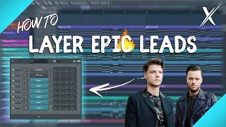 How To LAYER EPIC LEADS - FL Studio Tutorial