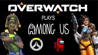 Overwatch Voice Actors Play Among US