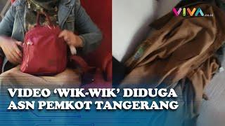 HEBOH! VIDEO 'Wik-wik' 32 Detik Diduga ASN Pemkot Tangerang