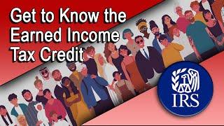 Get to Know the Earned Income Tax Credit and How it Can Help You