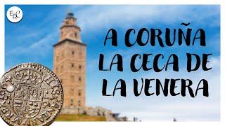 LA CASA DE LA MONEDA DE A CORUÑA | El Rincón del Coleccionista