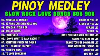 Slow Rock Love Song Nonstop  SLOW ROCK MEDLEY  Rock Ballads 70S 80S 90S  Nonstop Pinoy Medley