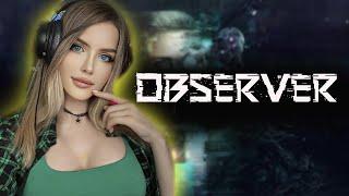 OBSERVER SYSTEM REDUX Полное Прохождение на Русском | ОБСЕРВЕР | Walkthrough | Full game | Стрим