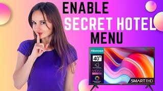 Enable Secret Hotel Menu Hisense Smart TV