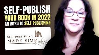 Intro to Self-Publishing (Self-Publishing Made Simple)