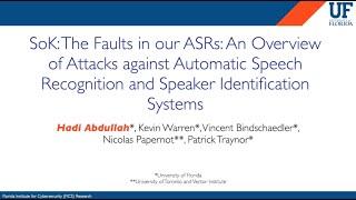 SoK: The Faults in our ASRs: An Overview of Attacks against Automatic Speech Recognition and ...