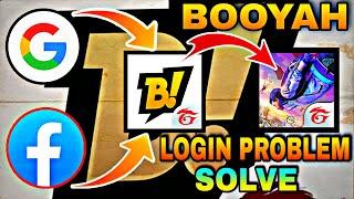 How To Login In Booyah App Problem Solve || Free Fire Booyah App Login Problem | Login Error