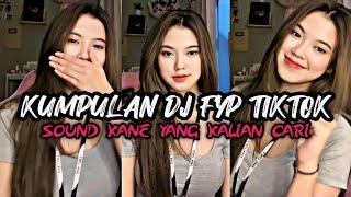 KUMPULAN SOUND DJ KANE FYP TIK TOK VIRAL TERBARU 2023 JEDAG JEDUG FUL BASS