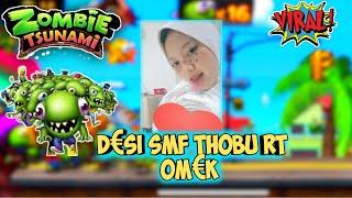 D€sy Smf Th0bu Rt 0m€k || Gameplay Zombie Tsunami