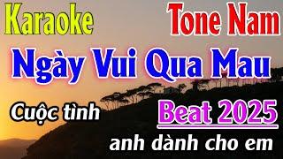 Ngày Vui Qua Mau Karaoke Tone Nam ( A#m ) Karaoke Lâm Organ