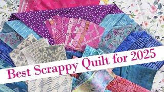 ️ Top Pro Tips: How to Make the Best Scrappy Quilt for 2025!