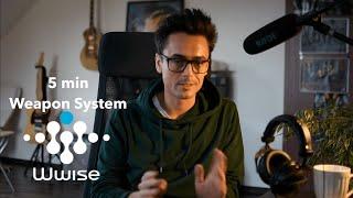 Weapon System for Games in 5 minutes | Sound Design in Wwise