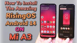 Install RisingOS Android 14 On Mi A3 Smooth Lag Free